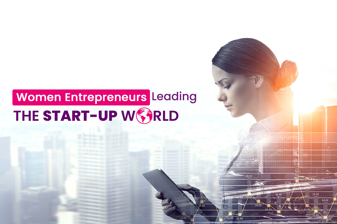 Women Entrepreneurs leading the Startup World - Planify